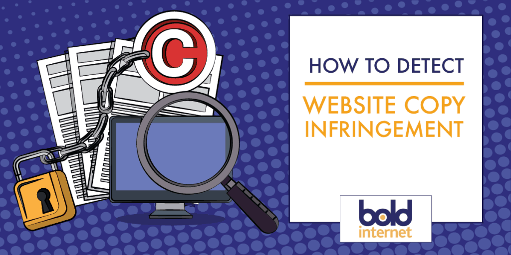 How To Detect Website Copy Infringement